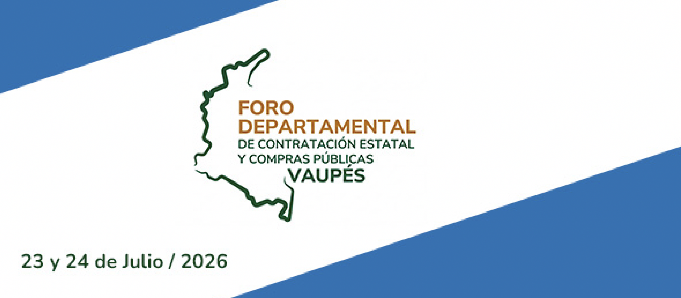 FORO DEPARTAMENTAL DE CONTRATACIÓN ESTATAL Y COMPRAS PÚBLICAS VAUPÉS